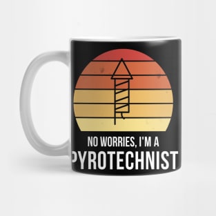 No worries i'm a pyrotechnist Mug